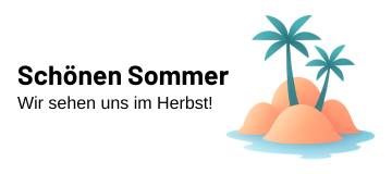 Schönen Sommer Wir sehen uns im Herbst als schwarzer Text auf weißem Hintergrund daneben eine Insel mit zwei grünen Palmen